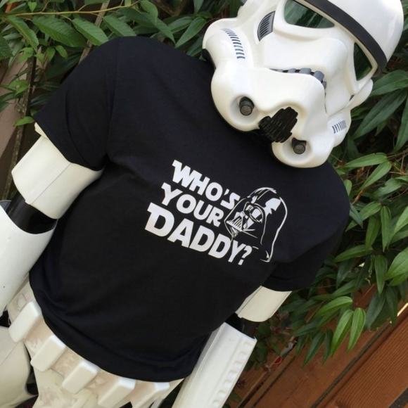 Other - 🆕️ Star Wars Who's Your Daddy shirt